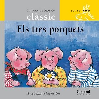 ELS TRES PORQUETS -CURSIVA | 9788478647538 | RIUS, M. (IL·LUST) / GRAU, A. (ADAP.)