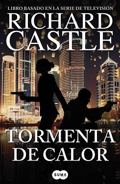 TORMENTA DE CALOR (SERIE CASTLE 9) | 9788491290810 | RICHARD CASTLE