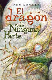 DRAGON DE NINGUNA PARTE, EL | 9788489662810 | DOWNER, A.