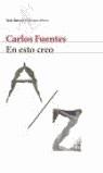 EN ESTO CREO | 9788432211324 | CARLOS FUENTES