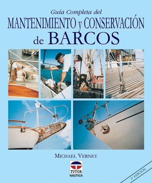 MANTENIMIENTO Y CONSERVACION DE BARCOS | 9788479022914 | VERNEY, MICHAEL