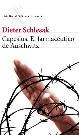 CAPESIUS, EL FARMACEUTICO DE AUSCHWITZ | 9788432228827 | SCHLESAK, DIETER