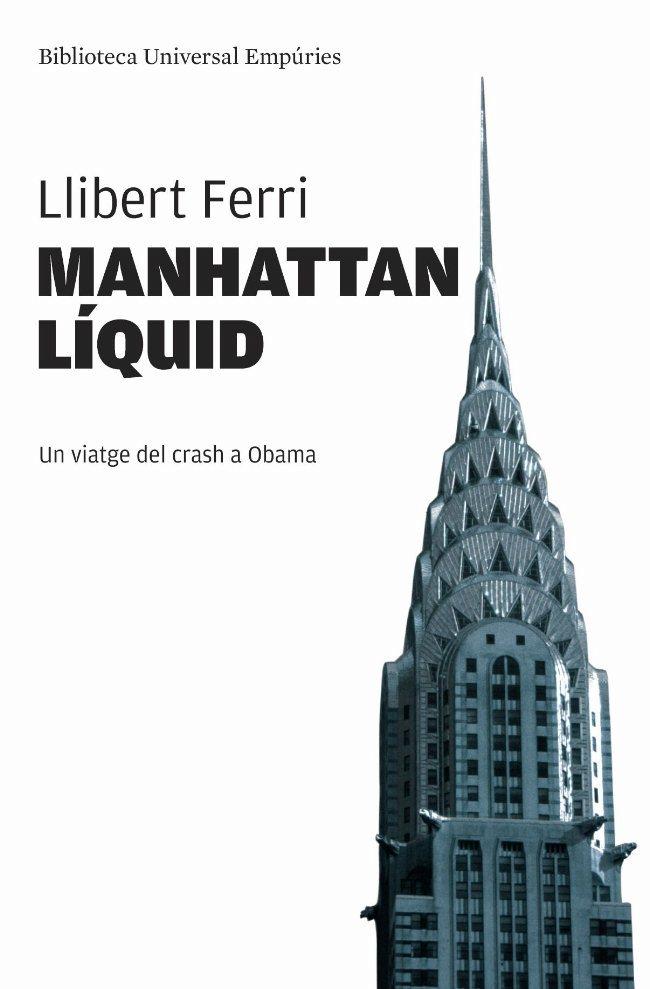 MANHATTAN LIQUID | 9788497876131 | FERRI, LLIBERT