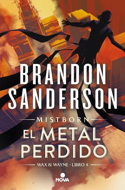 EL METAL PERDIDO (WAX & WAYNE 4) | 9788419260314 | SANDERSON, BRANDON