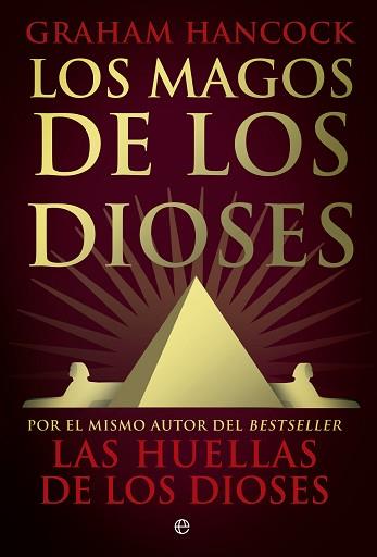 LOS MAGOS DE LOS DIOSES | 9788490607749 | HANCOCK, GRAHAM