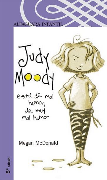 JUDY MOODY ESTA DE MAL HUMOR, DE | 9788420468259 | MCDONALD, MEGAN