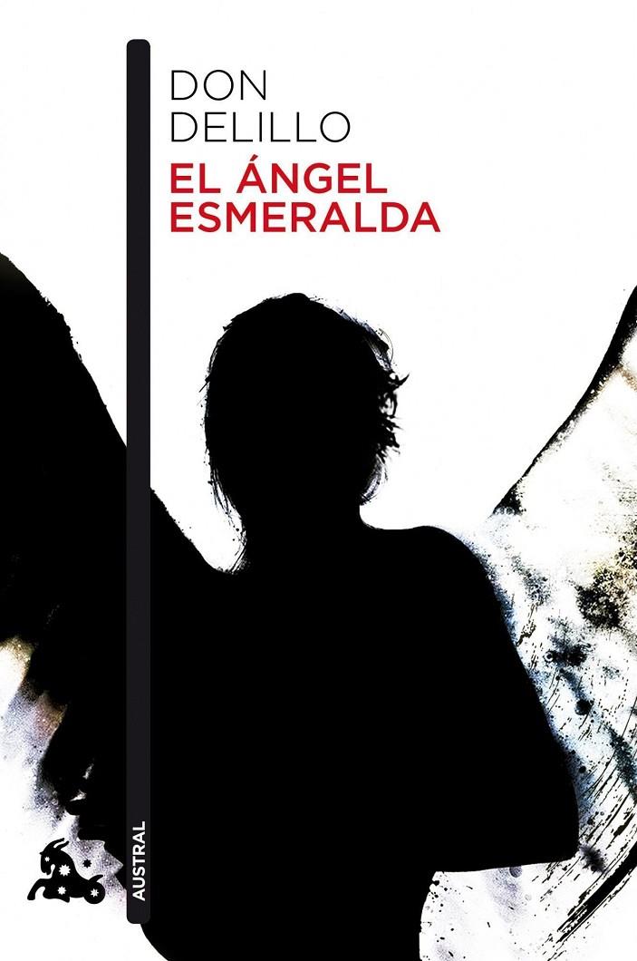 EL ÁNGEL ESMERALDA | 9788432221286 | DON DELILLO