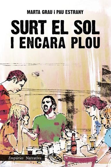 SURT EL SOL I ENCARA PLOU | 9788497878203 | GRAU RAFEL, MARTA [VER TITULOS]