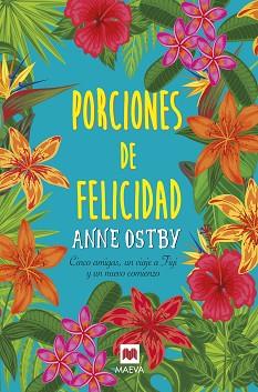 PORCIONES DE FELICIDAD | 9788416690930 | OSTBY, ANNE