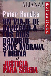 UN VIAJE DE INVIERNO POR LOS RIOS DANUBIO, SAVE, M | 9788420644011 | HANDKE, PETER