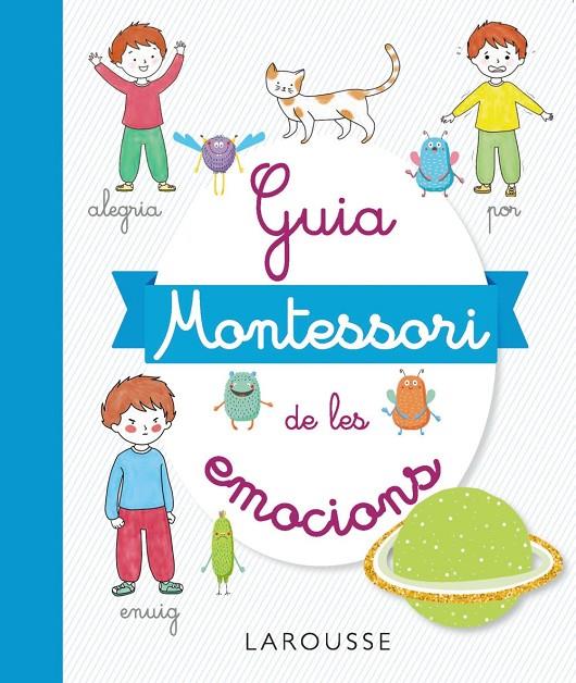 GUIA MONTESSORI DE LES EMOCIONS | 9788417720506 | DUVOULDY, MARINE