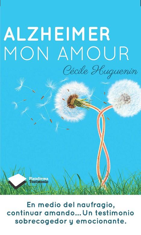 ALZHEIMER, MON AMOUR | 9788415880424 | HUGUENIN, CECILE