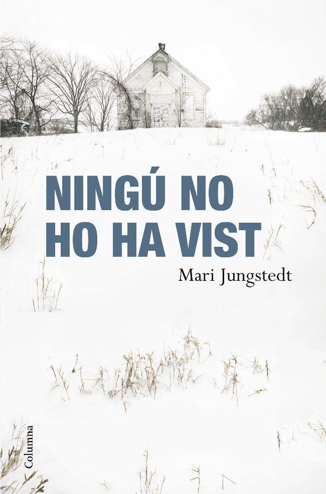 NINGU NO HO HA VIST | 9788466410564 | JUNGSTEDT, MARI