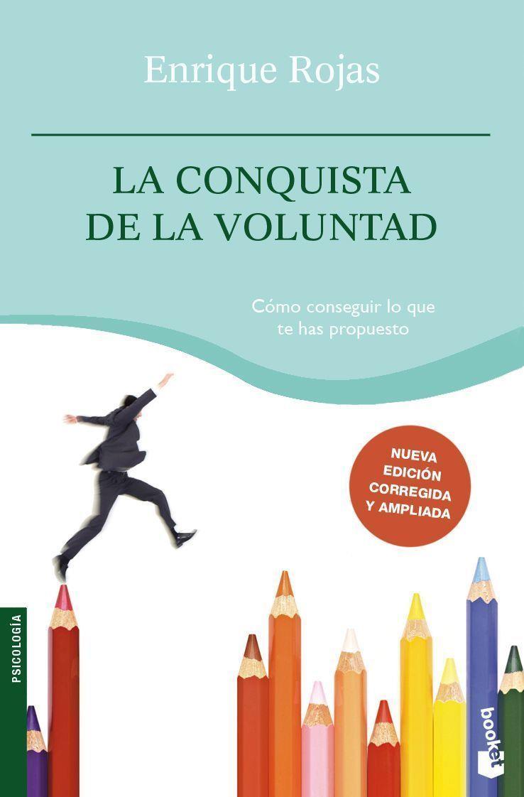 LA CONQUISTA DE LA VOLUNTAD | 9788484608455 | ENRIQUE ROJAS