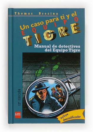 MANUAL DE DETECTIVES DEL EQUIPO TIGRE | 9788434857162 | BREZINA