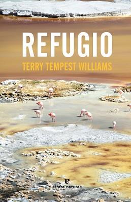 REFUGIO | 9788416544714 | TEMPEST WILLIAMS, TERRY