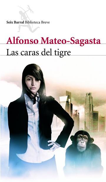 CARAS DEL TIGRE | 9788432212628 | MATEO-SAGASTA , ALFONSO