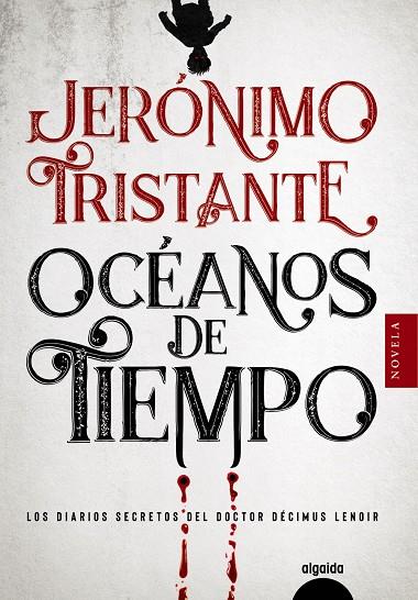 OCÉANOS DE TIEMPO | 9788491899068 | TRISTANTE, JERÓNIMO