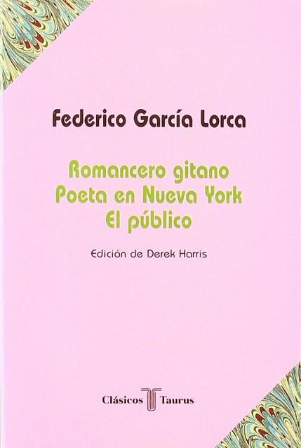 ROMANCERO GITANO,POETA EN NUEVA YORK,EL PUBLICO | 9788430602261 | FEDERICO GARCIA LORCA