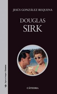 DOUGLAS SIRK | 9788437624105 | GONZALEZ REQUENA, JESUS