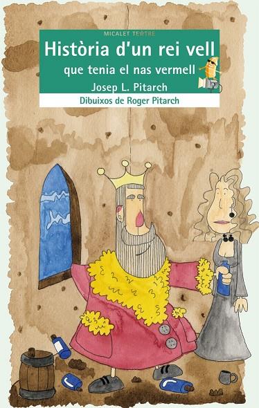 HISTORIA D'UN REI VELL QUE TENIA EL NAS VERMELL | 9788476602416 | PITARCH, JOSEP LLUIS