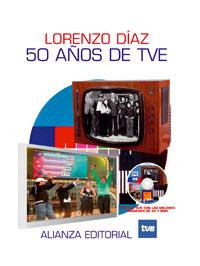 50 AÑOS DE TVE | 9788420647463 | DÍAZ, LORENZO