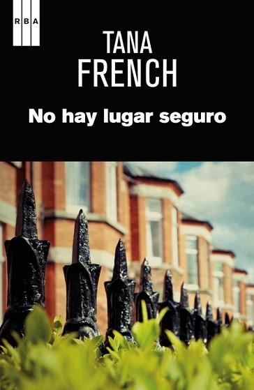 NO HAY LUGAR SEGURO | 9788490561034 | FRENCH , TANA