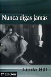 NUNCA DIGAS JAMAS | 9788492085798 | HILL, LINDA