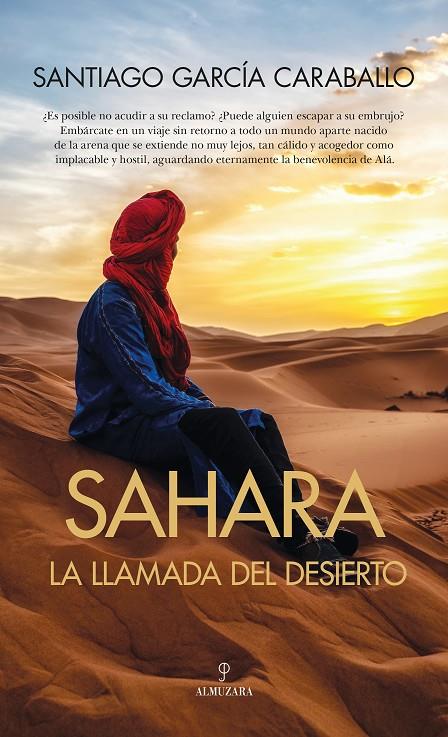 SAHARA: LA LLAMADA DEL DESIERTO | 9788410520622 | SANTIAGO GARCÍA CARABALLO