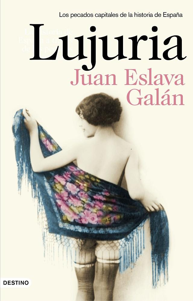 LUJURIA | 9788423349791 | JUAN ESLAVA GALÁN