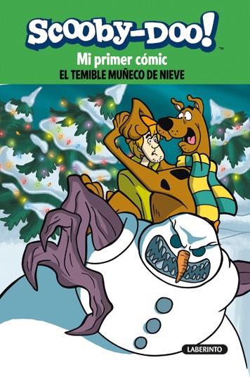 MI PRIMER CÓMIC SCOOBY DOO. EL TEMIBLE MUÑECO DE NIEVE | 9788484836179 | VARIOS