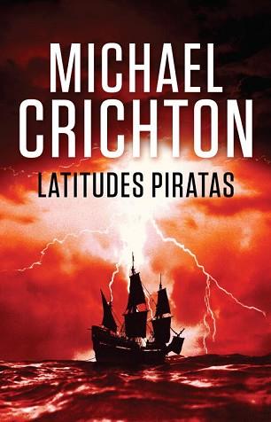 LATITUDES PIRATAS | 9788401338908 | CRICHTON,MICHAEL