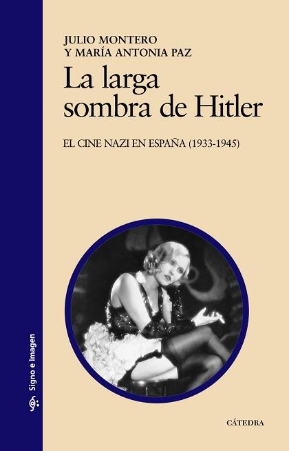 LARGA SOMBRA DE HITLER | 9788437625263 | MONTERO, JULIO/PAZ, MARÍA ANTONIA