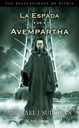 ESPADA DE AVEMPARTHA | 9788448003531 | MICHAEL J. SULLIVAN