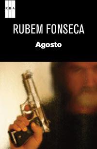 AGOSTO | 9788490061114 | FONSECA , RUBEM