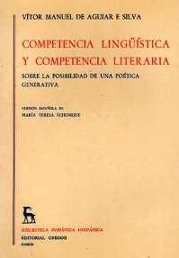 COMPETENCIA LINGšISTICA Y COMPETENCIA LITERARIA. | 9788424908416 | AGUIAR E SILVA, VICTOR MANUEL DE