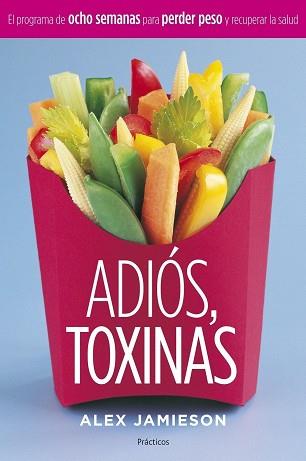 ADIOS TOXINAS | 9788408058915 | JAMIESON, ALEX