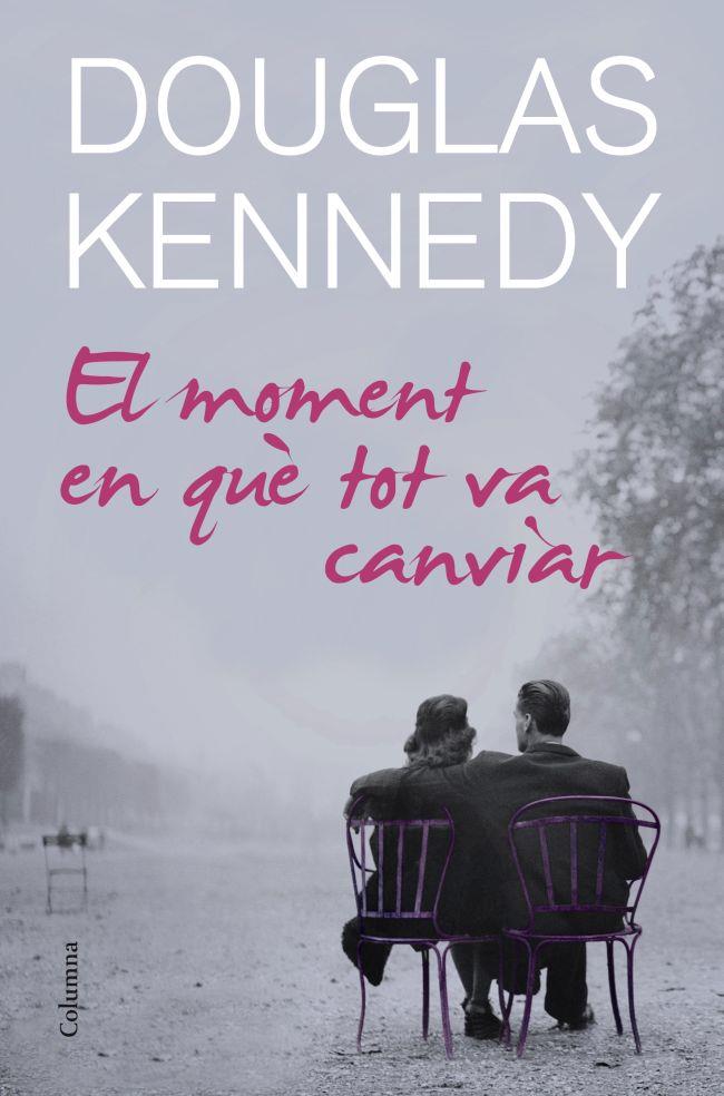 MOMENT EN QUÈ TOT VA CANVIAR | 9788466414678 | KENNEDY, DOUGLAS