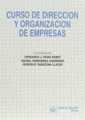 CURSO DE DIRECCION Y ORGANIZACION DE EMPRESAS | 9788480022774 | PERIS BONET, FERNANDO J.