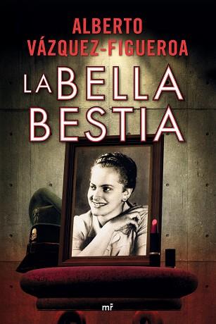 BELLA BESTIA | 9788427032507 | ALBERTO VAZQUEZ-FIGUEROA