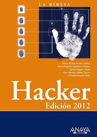 HACKER. EDICIÓN 2012 | 9788441530157 | JIMENO GARCÍA, MARÍA TERESA/CABALLERO VELASCO, MAR