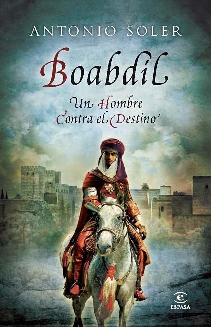 BOABDIL | 9788467008838 | SOLER, ANTONIO