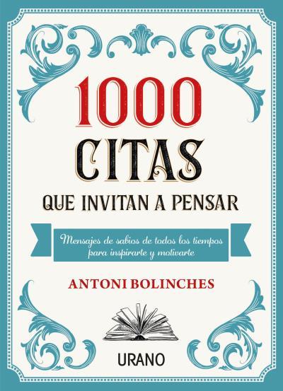 1000 CITAS QUE INVITAN A PENSAR | 9788417694555 | BOLINCHES, ANTONI