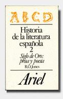 HISTORIA DE LA LITERATURA ESPA¥OLA 2: SIGLO DE ORO | 9788434483668 | JONES, R.O.