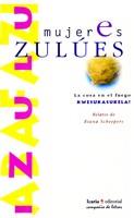 MUJERES ZULUES | 9788474263824 | RIANA SCHEEPERS