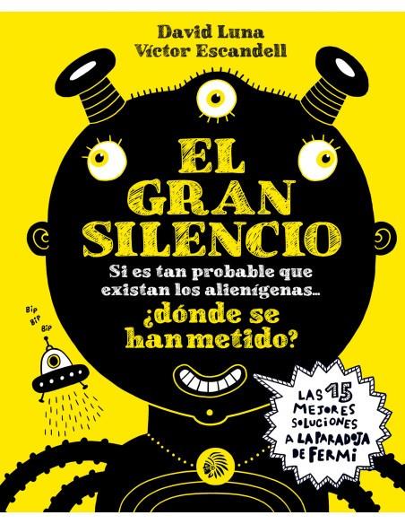 EL GRAN SILENCIO | 9788419293725 | LUNA LORENZO, DAVID / ESCANDELL RIVAS, VÍCTOR