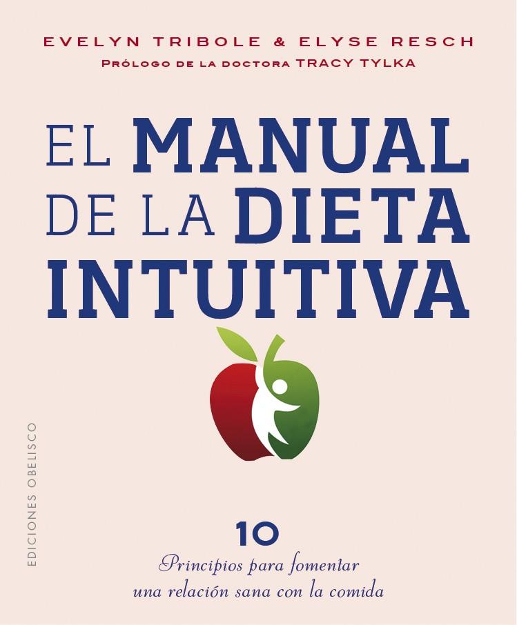 MANUAL DE LA DIETA INTUITIVA | 9788491116066 | TRIBOLE, EVELYN/RESCH, ELYSE