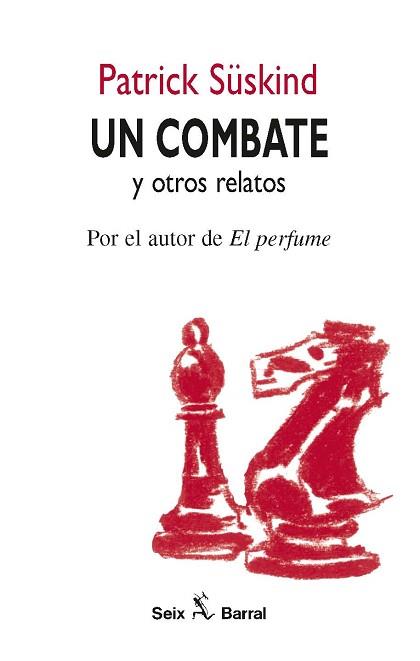 COMBATE,UN | 9788432247569 | SUSKIND,PATRICK