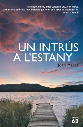 UN INTRUS A L'ESTANY | 9788429768404 | MARCE GONZALEZ, JOAN [VER TITULOS]