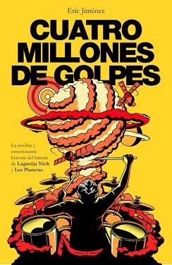 CUATRO MILLONES DE GOLPES | 9788401018886 | ERIC JIMéNEZ